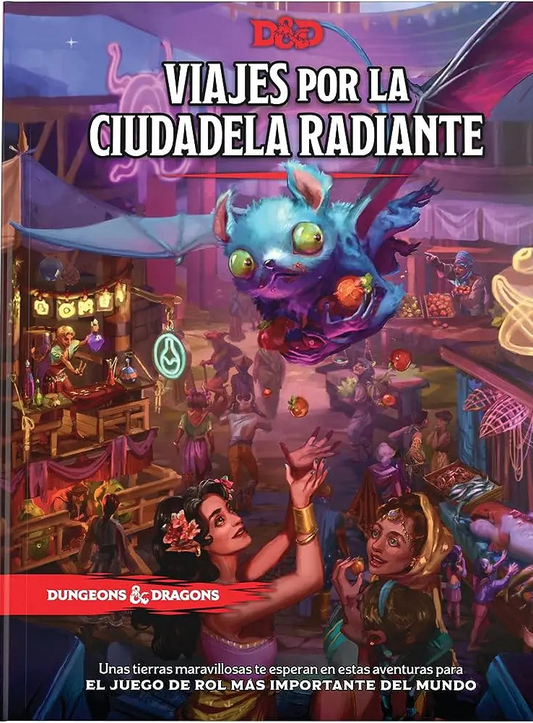 Dungeons & Dragons: Viajes por la Ciudadela Radiante - ESPAÑOL